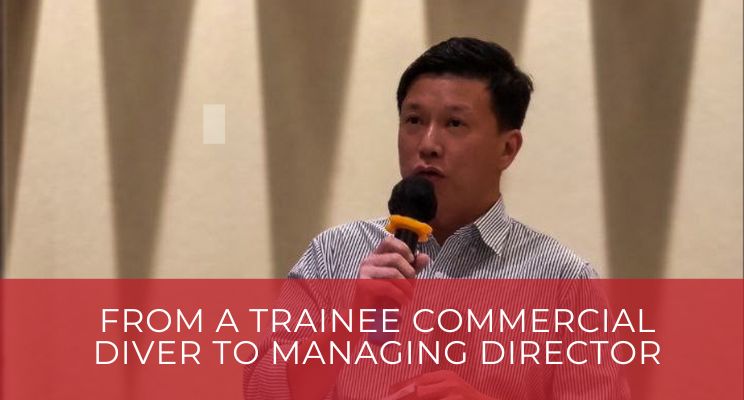 Deep Dive Chat with Eugene Tho: From a Trainee Commercial Diver to Managing Director
